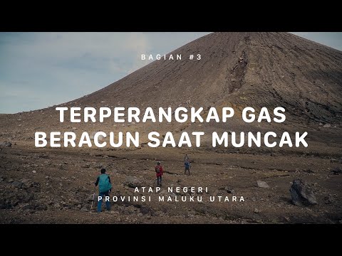 GUNUNG GAMALAMA ( dan Gamkonora ) - Atap Negeri Maluku Utara #3