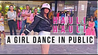 Dance in Public   Hauli Hauli  Akanksha Sharma