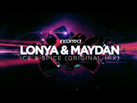 Lonya & Maydan - Ice & Spice (Original Mix) OFFICIAL HD VIDEO - Incorrect Music