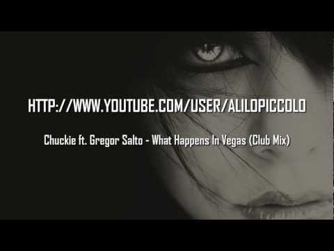 Chuckie ft. Gregor Salto - What Happens In Vegas (Club Mix) [HD]