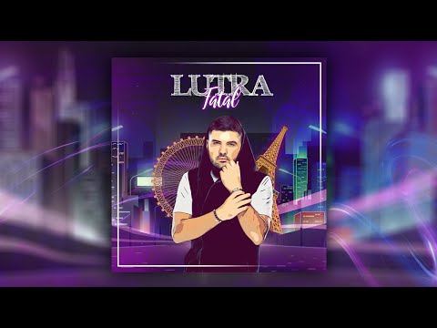 LUTRA - Fatal