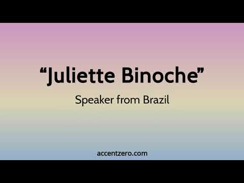 Pronounce "Juliette Binoche" - Brazilian accent vs. native U.S.
