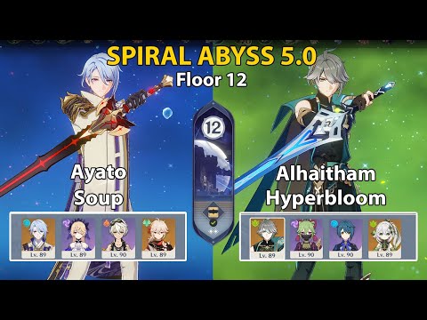 C0 Ayato Soup and C0 Alhaitham Hyperbloom | Spiral Abyss 5.0 | Genshin Impact