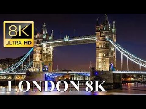 London, United Kingdom 8K Ultra HD