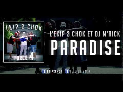 03 - ÉKIP 2 CHOK x PARADISE - FORCE 4