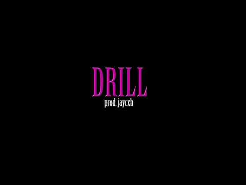 DRILL TYPE BEAT - prod. jaycxb