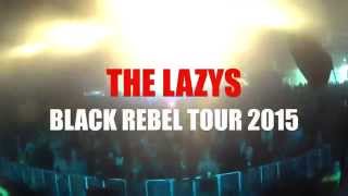 THE LAZYS - Black Rebel Tour 2015 - AUS East Coast Dates