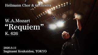 Download lagu W.A.Mozart 《Requiem in d-Moll》 / Heilmann Choir & Orchestra 2026.9.11 TOKYO mp3 Download lagu W.A.Mozart 《Requiem in d-Moll》 / Heilmann Choir & Orchestra 2026.9.11 TOKYO mp3
