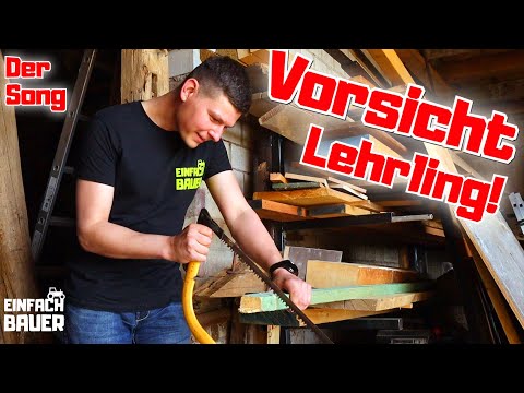 Einfach Bauer - VORSICHT LEHRLING (Offizielles Musikvideo)