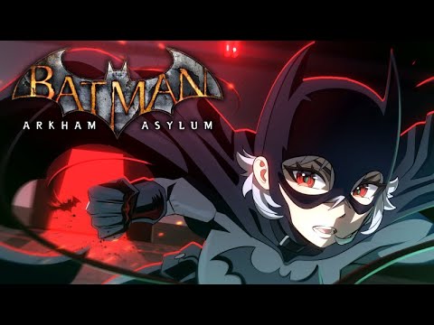 【BATMAN ARKHAM ASYLUM】  PART 1