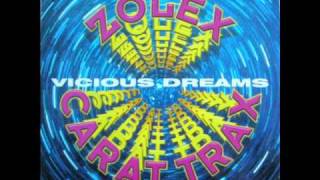 Zolex presents Carat Trax - Vicious Dreams (Victory Of Passion Mix)
