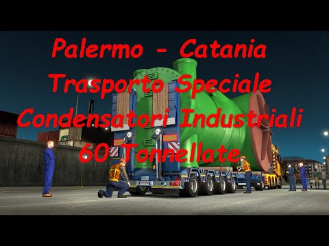 Euro Truck Simulator 2 ita Trasporto speciale 60 Tonnellate Condensatori Palermo - Catania