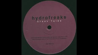 Hydrofreaks - A Bronx Tale (Techno 1998)