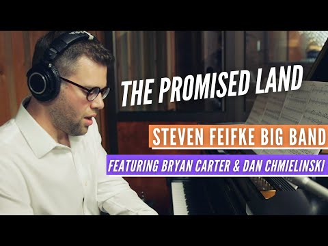 The Promised Land // Steven Feifke Big Band