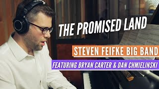 The Promised Land // Steven Feifke Big Band