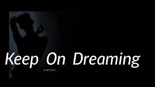 Delerium ~ Keep on Dreaming (featuring Jaël) ( Lyrics)