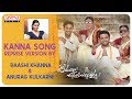 Kanna Song Reprise Version By Raashi Khanna & Anurag Kulkarni || Oorantha Anukuntunnaru Songs