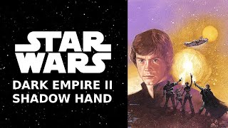 Star Wars: Dark Empire II - Definitive Edition