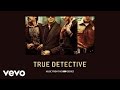 Lera Lynn - My Least Favorite Life (From The HBO Series True Detective / Audio)