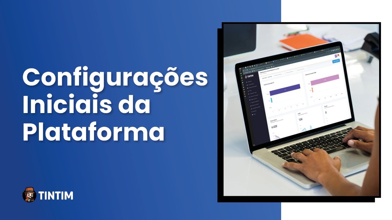 [TINTIM] Como fazer as CONFIGURAÇÕES INICIAIS na plataforma