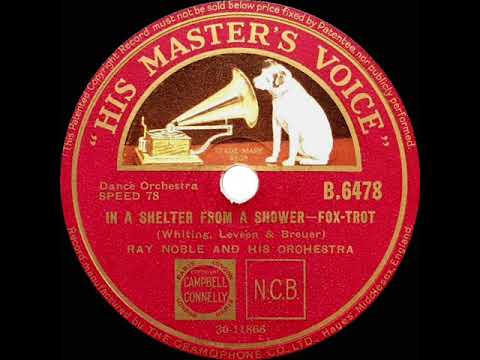 1934 Ray Noble - In A Shelter From A Shower (instrumental)