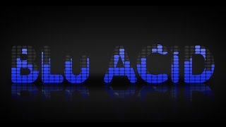 BLu ACiD - Reminitions