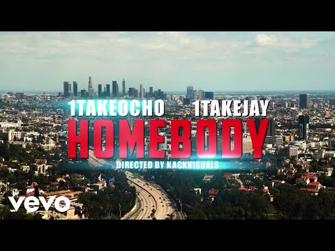 1TakeOcho - Homebody ft. 1TakeJay
