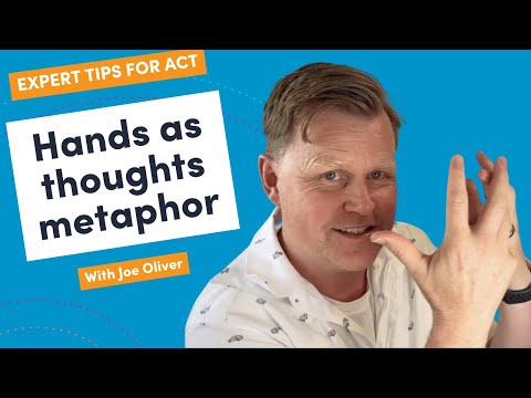 Les mains comme métaphore des pensées - Un élément essentiel de la thérapie ACT/Acceptation et en...