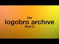 The LogoBro Archive Part 2