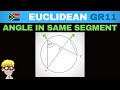 Circle Geometry Grade 11 : Angles in same segment