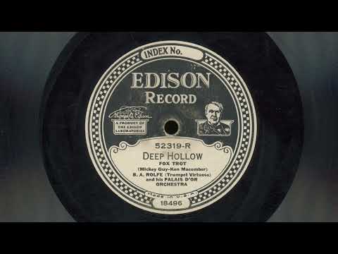 "Deep Hollow" - B.A. Rolfe and his Palais D'Or Orchestra (1928)