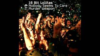 16 Bit Lolitas Murder Weapon