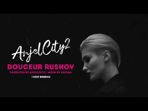 AnjelCity2 - Douceur Ruskov