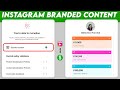 How To Earn From Instagram Branded Contant Tool | Instagram Branded Content | Instagram Earning