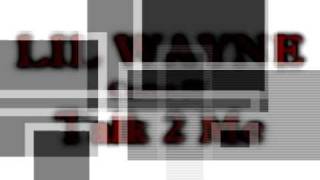Lil Wayne - Talk 2 me with Lyrics on screen [ New 2011 ]