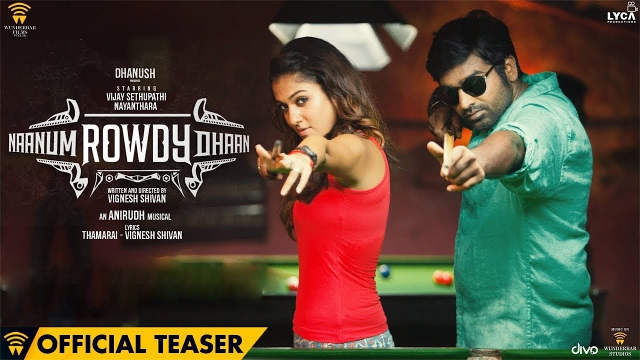 Naanum Rowdy Dhaan Teaser