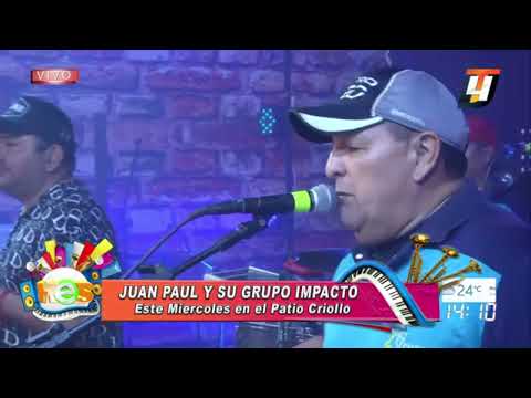 JUAN PAUL Y SU GRUPO IMPACTO