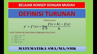 DEFINISI TURUNAN / DIFFERENSIAL #MatematikaSMA