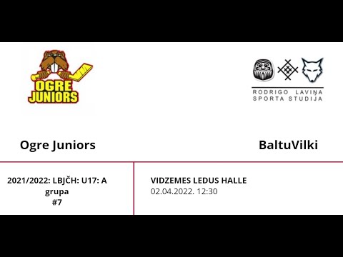 2021/2022: LBJČH U17: Ogre Juniors - Baltu Vilki / 02.04.2022.