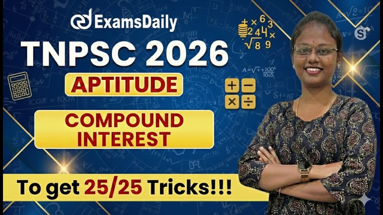 TNPSC 2026 - Aptitude - COMPOUND INTEREST - Important Sums with Explanation