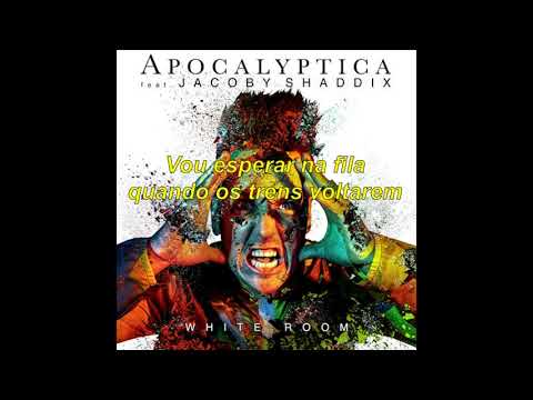 Apocalyptica feat. Jacoby Shaddix - White Room (Legendado Português)