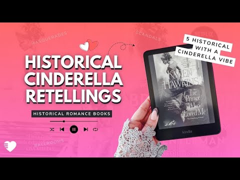 5 Must-Read Historical Romance Cinderella Retellings You Need to Read!