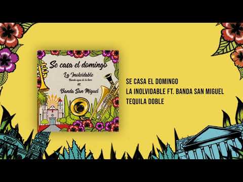 El Domingo Se Casa - La Inolvidable ft. Banda San Miguel