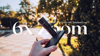 6x ZOOM With SANDMARC Telephoto Lens - POV Street Photography Test
