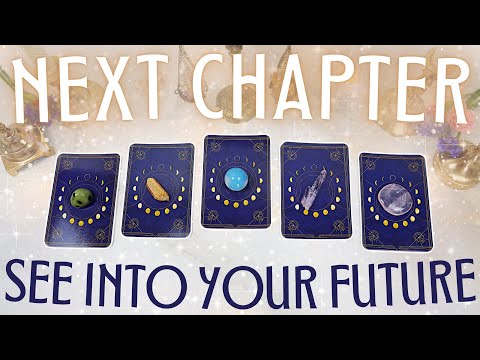 The NEXT CHAPTER of Your LIFE • PICK A CARD •