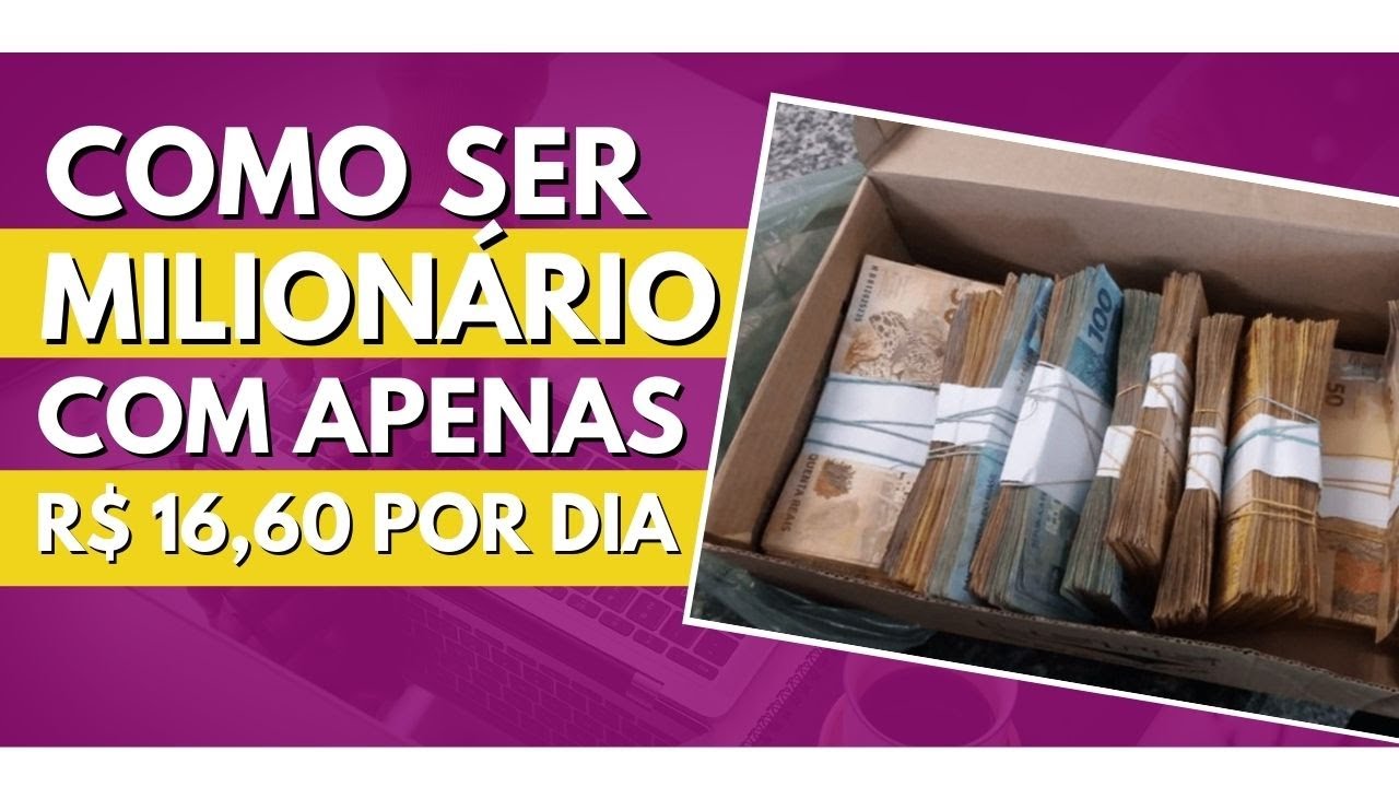 COMO SER UM MILIONÁRIO JUNTANDO APENAS R$16,60 POR DIA! (Poucas Pessoas Sabem Disso)