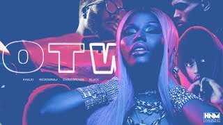 Khalid, Nicki Minaj, Chris Brown, 6LACK - OTW [MASHUP]