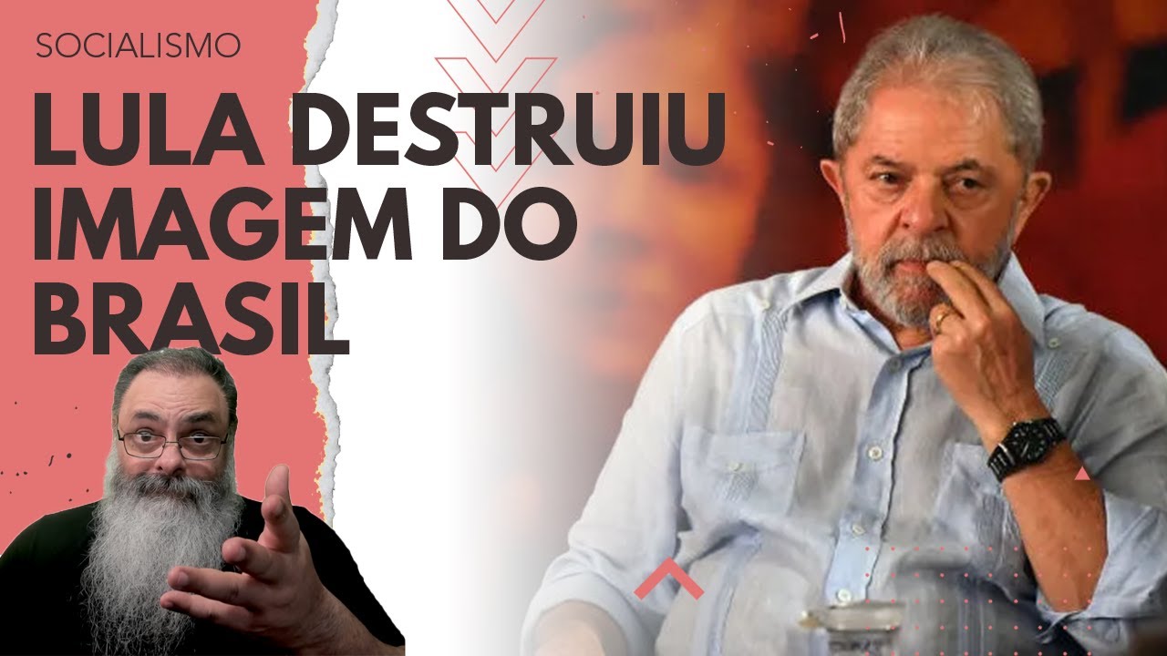 MERCADO não se ENGANA com LULA e AVALIAÇÃO é que ELE DESTRUIU IMAGEM do BRASIL e a COISA vai PIORAR