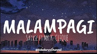 Download lagu MALAMPAGI - SAIXSE FT MK K-CLIQUE ( LIRIK ) mp3