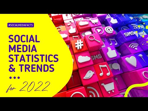 2022 Social Media Statistics & Trends